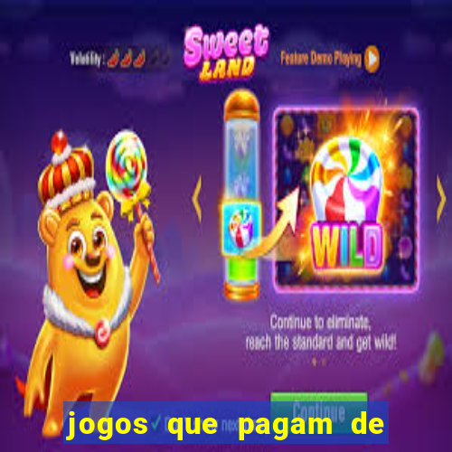 jogos que pagam de verdade sem depositar nada